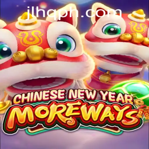 CHINESENEWYEARMOREWAYS: An Innovative Gaming Experience