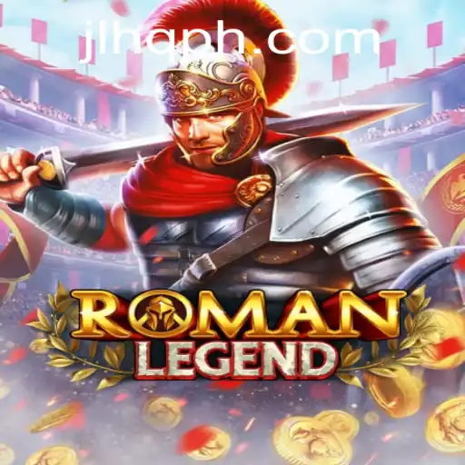 Discover the Epic World of RomanLegend with JLHQ.COM